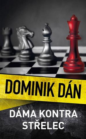 Dominik Dán, Dáma kontra střelec 1
